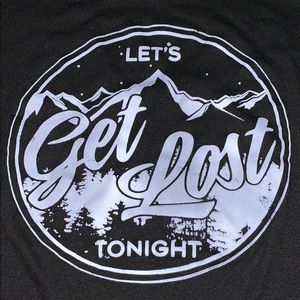Let’s get lost tonight shirt